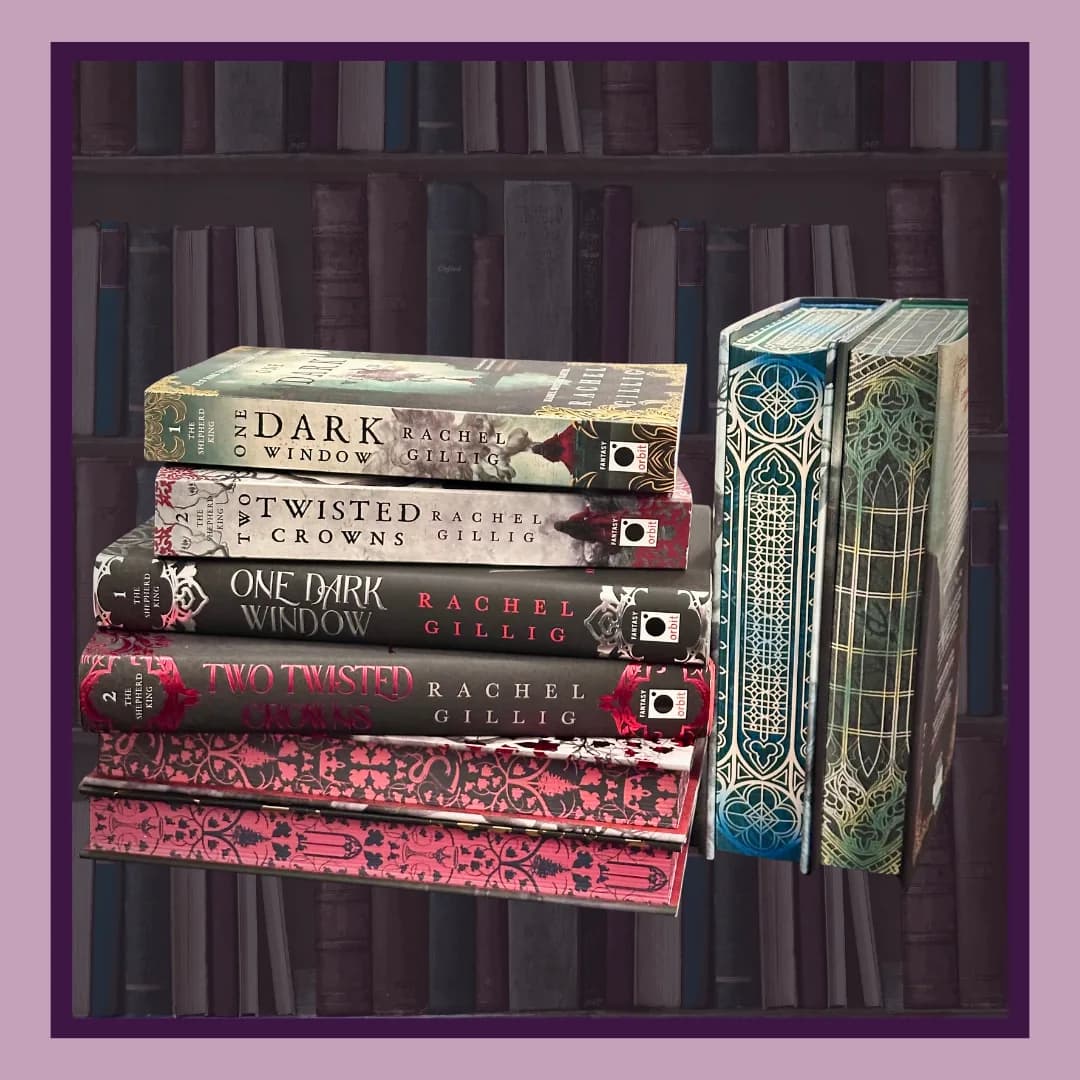 The Shepherd King by Rachel Gillig, four editions of One Dark Window and Two Twisted Crowns. A stack of paperbacks and hardcovers with pink patterned edges, and two hardcovers standing with stained glass window edges.